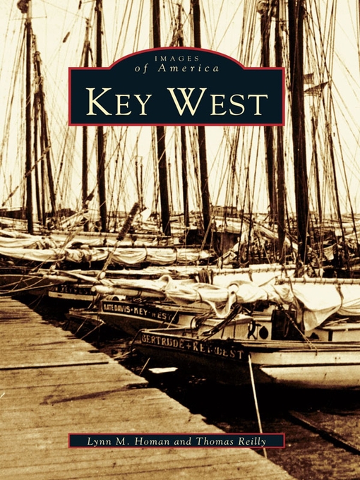 Title details for Key West by Lynn M. Homan - Available